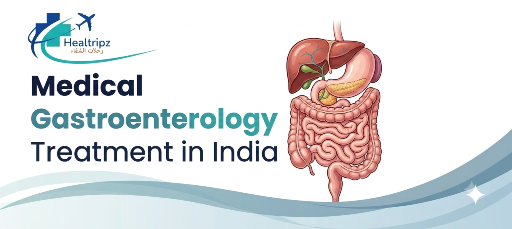 medical gastroenterology Treatment in india